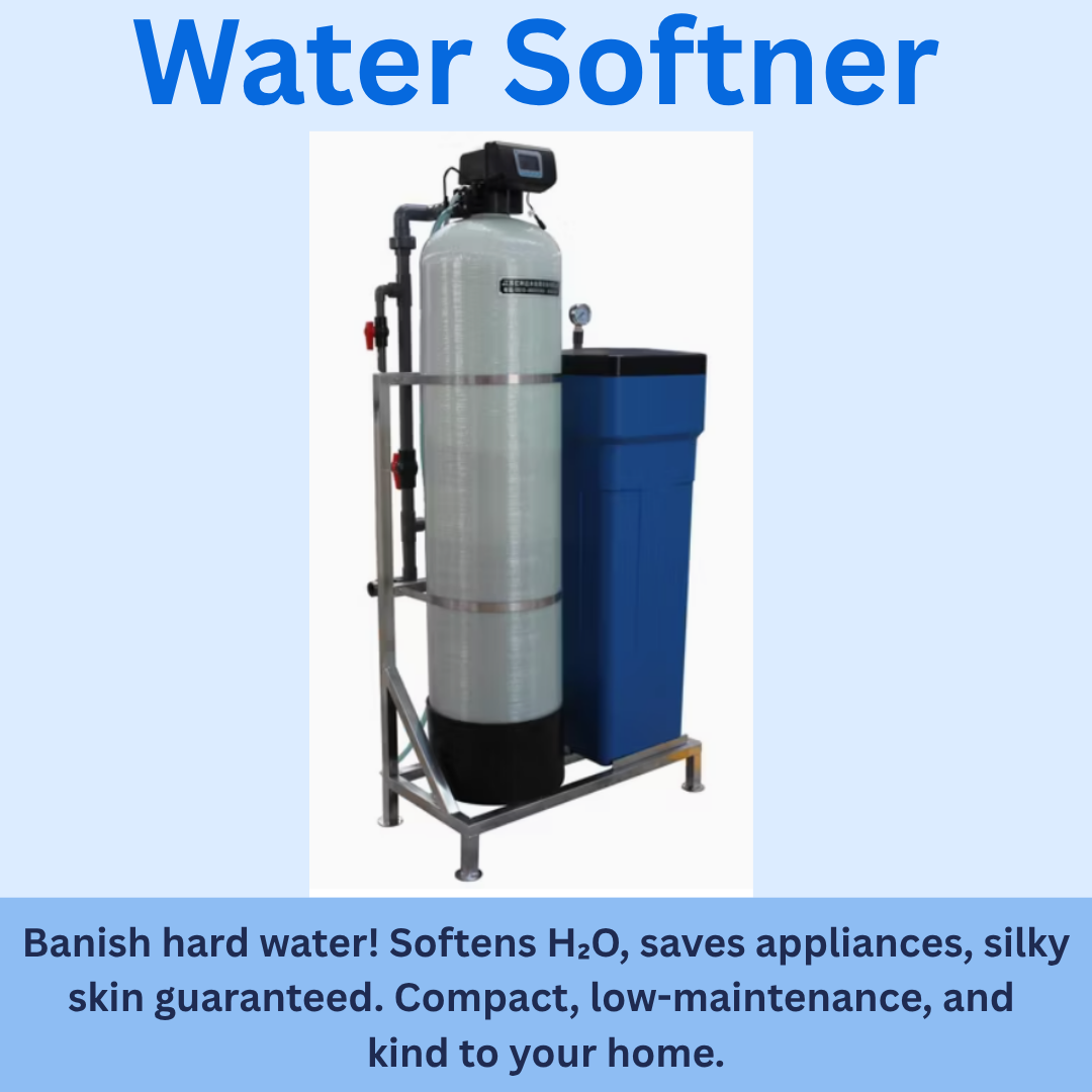 4. Water Softner