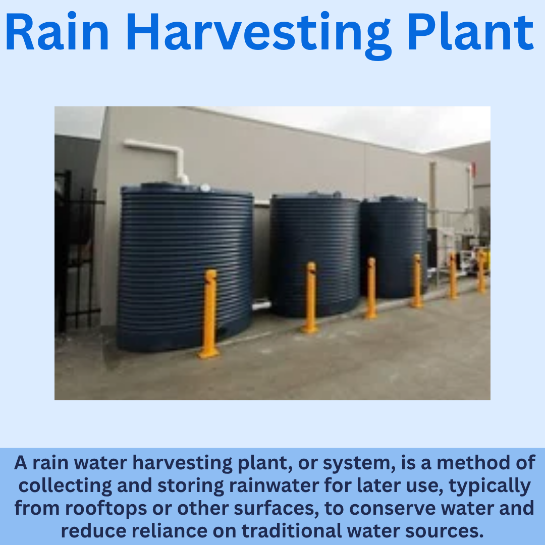 9 .Rain Harvesting Plant